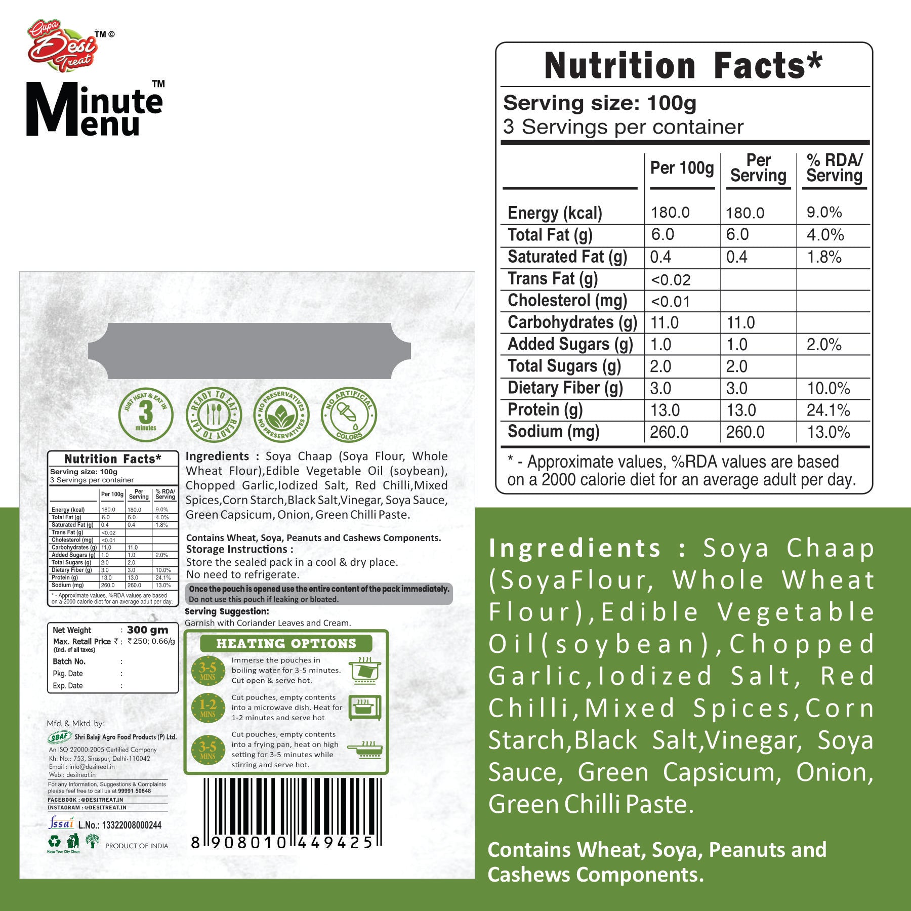 Nutrition facts for Minute Menu Ready to Eat Chilli Chaap Tikka, detailing ingredients and serving size. Nutrition facts for Minute Menu Ready to Eat Chilli Chaap Tikka, detailing ingredients and serving size.
