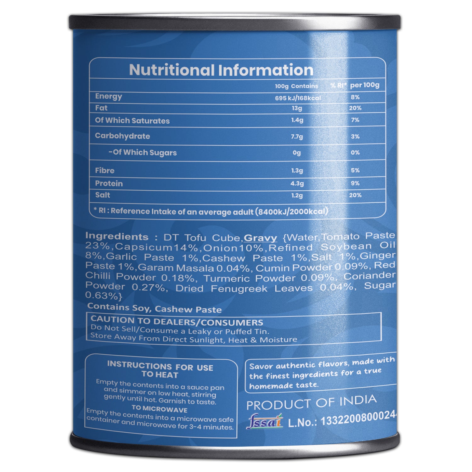 Nutritional information label on a tin of Ready to Eat tawa Soya Paneer, highlighting ingredients and nutritional values. Nutritional information label on a tin of Ready to Eat tawa Soya Paneer, highlighting ingredients and nutritional values.