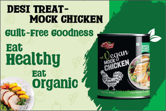 Desi Treat mock chicken can showcasing plant-based chicken alternative for healthy eating and guilt-free meals.